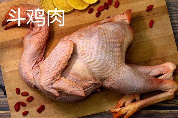 斗鸡肉与土鸡肉有什么区别，主要在于颜色、口感不同